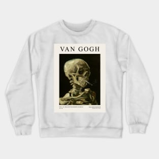 Van Gogh - Skull Of A Skeleton With Burning Cigarette Crewneck Sweatshirt
